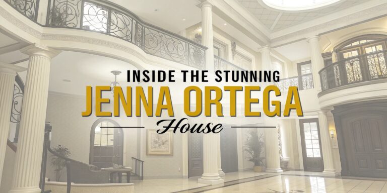 Inside the Stunning Jenna Ortega House: A Deep Dive Into the Star’s Luxurious Lifestyle